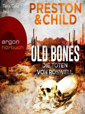 cover image of Old Bones--Die Toten von Roswell--Ein Fall für Nora Kelly und Corrie Swanson, Band 3 (Ungekürzte Lesung)